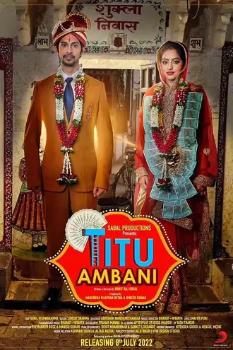 Titu Ambani | 2022 | Hindi | 480p 720p 1080p