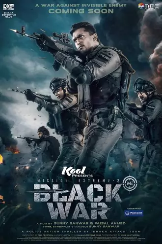 Black War: Mission Exteme 2 | 2023 | Bangla | 480p 720p 1080p