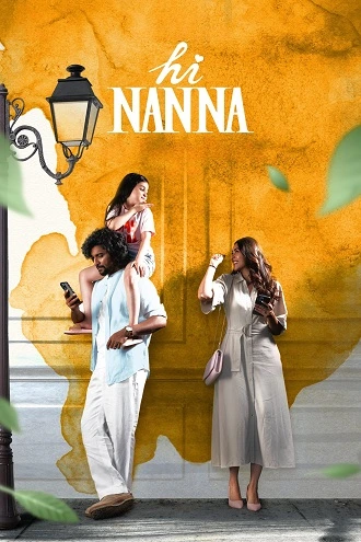 Download Hi Nanna | 2023 | Hindi (ORG DD5.1) & Telugu | 480p 720p 1080p