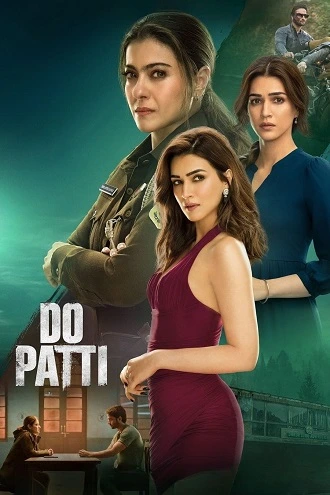 Download Do Patti | 2024 | Hindi Full Movie | WEB-DL | 480p 720p 1080p